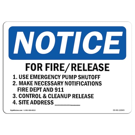 Signmission OSHA Sign, For Fire Release 1. Use Emergency Pump Shut, 10in X 7in Decal, 7" W, 10" L, Landscape OS-NS-D-710-L-12849